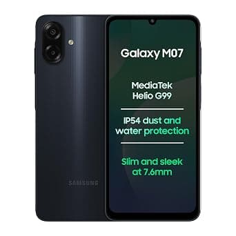 Samsung Galaxy M07 Mobile (Black, 4GB RAM, 64GB Storage) | MediaTek Helio G99 | AnTuTu 624K | IP54| 50MP Camera | 7.6mm Slim | 5000mAh Battery | 25W Fast Charging | 6 Gen OS Upgrades | Without Charger